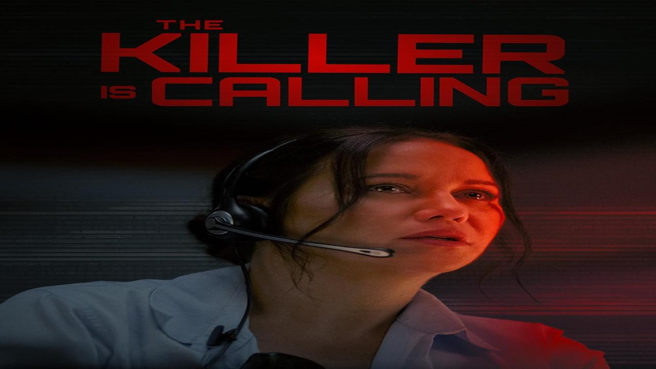 فيلم The Killer is Calling 2025 مترجم