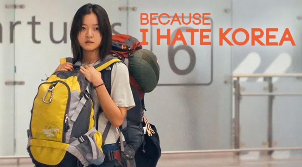 مشاهدة فيلم Because I Hate Korea مترجم